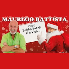 Maurizio Battista - Caro Babbo Natale, ti scrivo Teatro Carlo Gesualdo