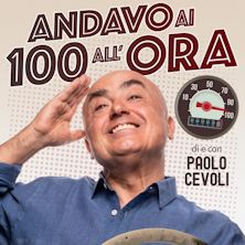 Paolo Cevoli in Andavo ai 100 all'ora Teatro Galleria