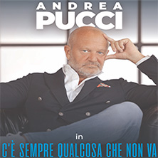 Andrea Pucci - C'e sempre qualcosa che non va Teatro di Varese