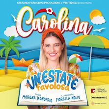 Carolina - Un'estate favolosa ARENA DEL MARE