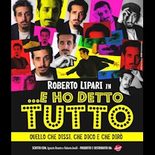Roberto Lipari - E ho detto tutto Teatro Parco Urbano