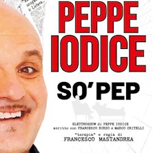 Peppe Iodice - So' Pep Teatro Apollo