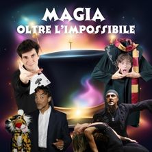 Magia: Oltre l'impossibile Teatro Gustavo Modena