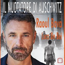 Raoul Bova - Il nuotatore di Auschwitz Teatro Lirico Giorgio Gaber