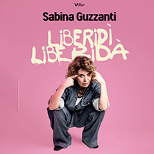 Sabina Guzzanti - Liberidi' Liberida Auditorium Paganini