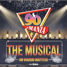 90 Mania - The Musical Teatro delle Api