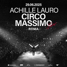 Achille Lauro Circo Massimo