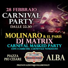Dj Matrix - Molinaro - Carnival Night Collisioni Music Circus