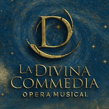 La Divina Commedia - Opera Musical Teatro PalaPartenope