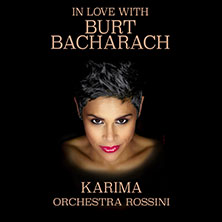 Karima & Orchestra Rossini - In Love With Burt Bacharach Teatro Bellini