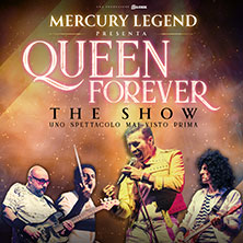 Mercury Legend - Queen Forever The Show Villa Figoli