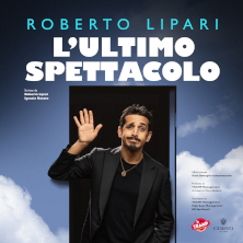 Roberto Lipari - L'Ultimo Spettacolo Auditorium Teatro Perracchio