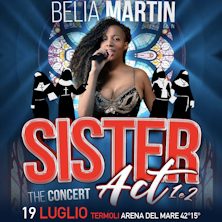 Sister Act 1 e 2 - The Concert Teatro di Verdura
