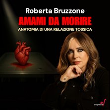 Roberta Bruzzone - AMAMI DA MORIRE (Roberta Bruzzone e Giuseppe Lavenia) Teatro Auditorium Santa Chiara
