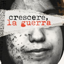 Crescere, la guerra Teatro Lyrick