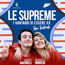 Le Supreme - I vantaggi di essere XX Teatro Gabriele D'Annunzio