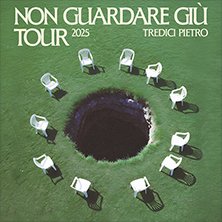Tredici Pietro - Non Guardare Giù Tour Hacienda