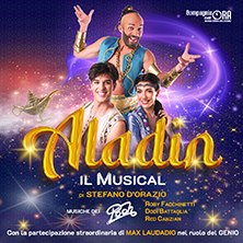 Aladin - Il Musical Di Stefano D'Orazio Teatro Regio