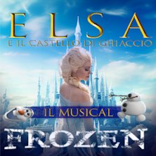 Frozen - Elsa e il Castello di Ghiaccio Teatro Orfeo
