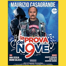 Maurizio Casagrande - La Prova del Nove Teatro Troisi