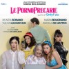 Bolignano - N. Schiano - J. Majarchuk - Le Pornoprecarie Teatro Pierrot