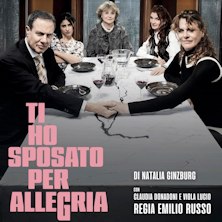 Ti ho sposato per allegria Teatro alle Vigne