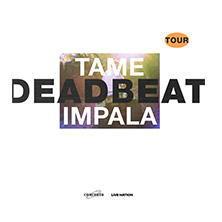 Tame Impala Unipol Arena