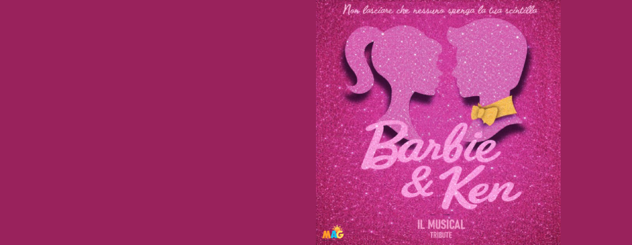 Barbie e Ken - Il Musical BARI 2027: Data, Biglietti e Teatro