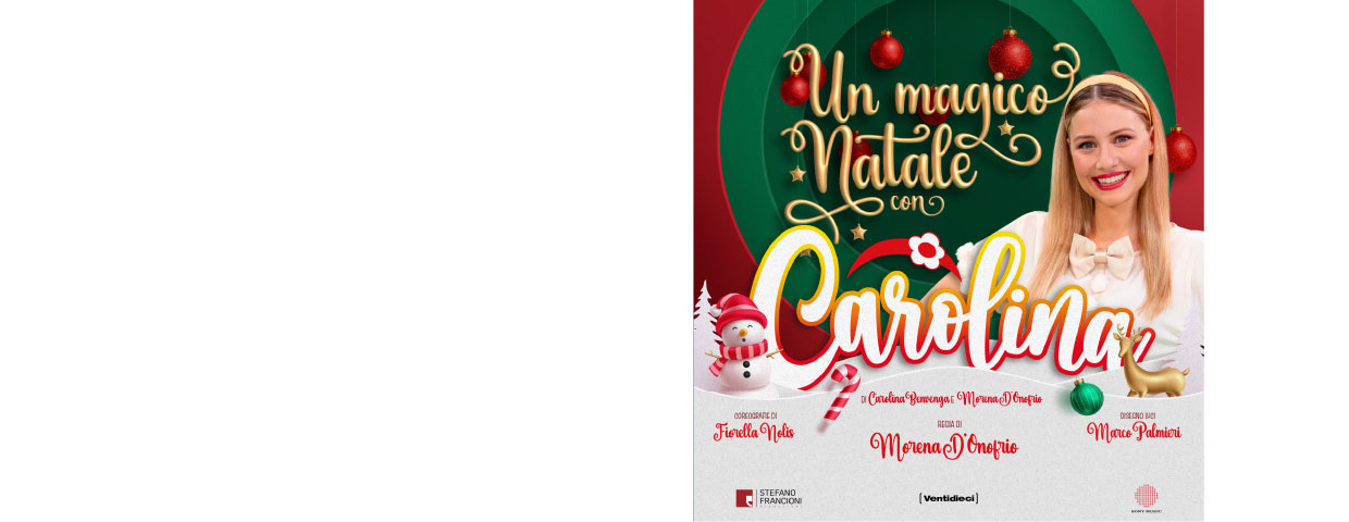 Carolina - Un magico Natale con Carolina Teatro Colosseo
