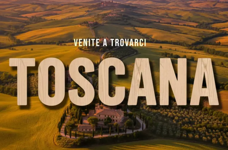 Cosa fare in Toscana