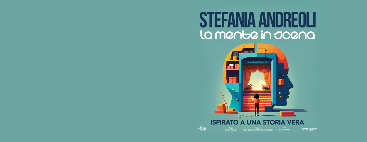Stefania Andreoli - La mente in scena Teatro Augusteo