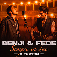 Benji & Fede a Napoli 2026: Pop al Teatro Augusteo il 19 ottobre
