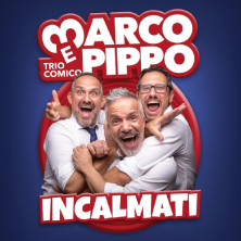 Marco e Pippo in Incalmati a Montemerlo 2026: Data, Biglietti, Info