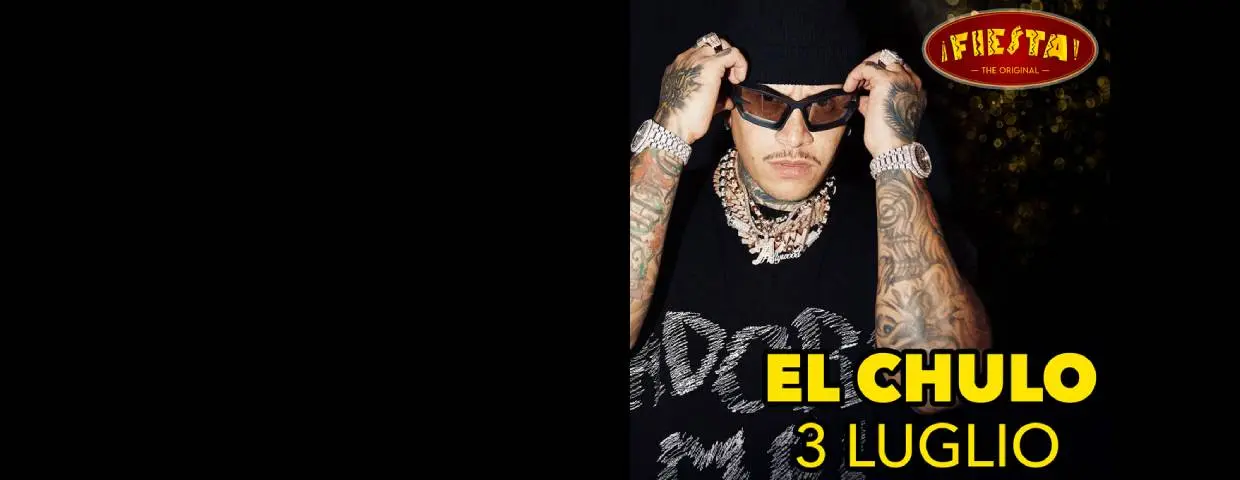 Pop El Chulo Roma: 3 Luglio 2026 al Fiesta